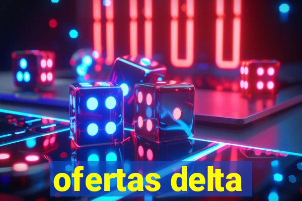 ofertas delta