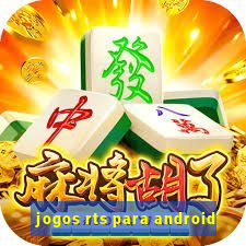 jogos rts para android