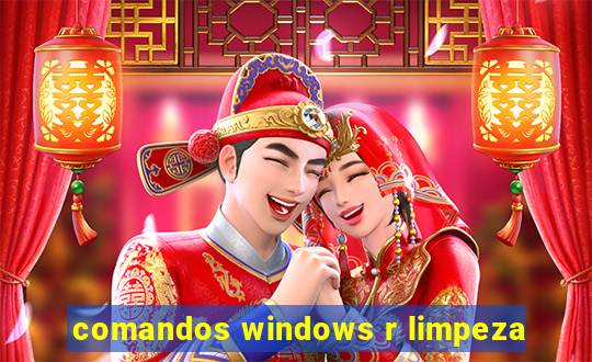 comandos windows r limpeza