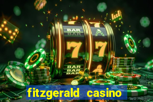 fitzgerald casino las vegas