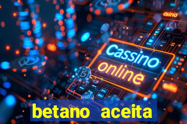 betano aceita cart?o de crédito