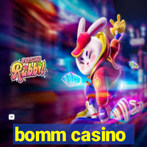 bomm casino