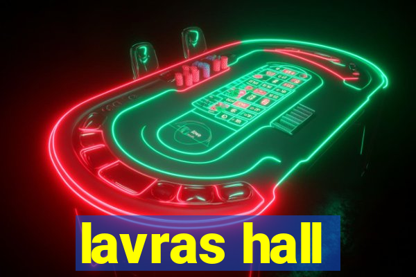 lavras hall