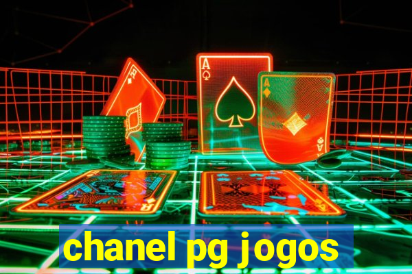 chanel pg jogos