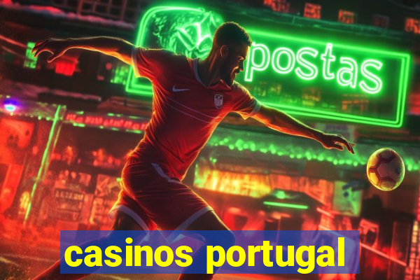 casinos portugal