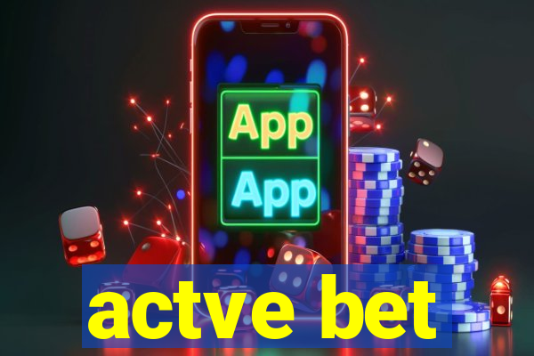 actve bet