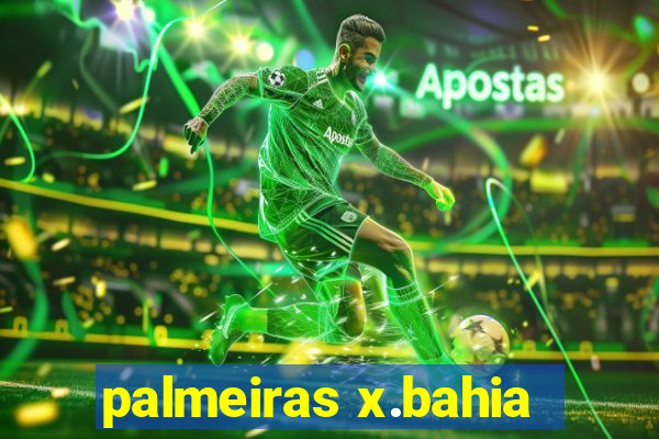 palmeiras x.bahia