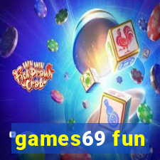 games69 fun