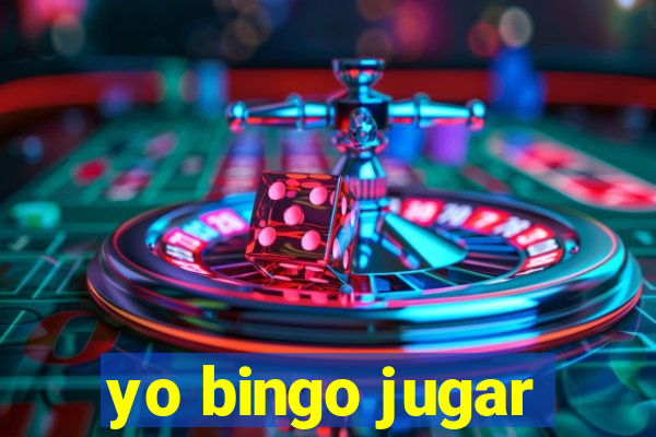 yo bingo jugar