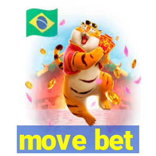 move bet