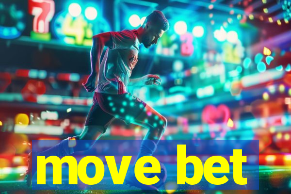 move bet