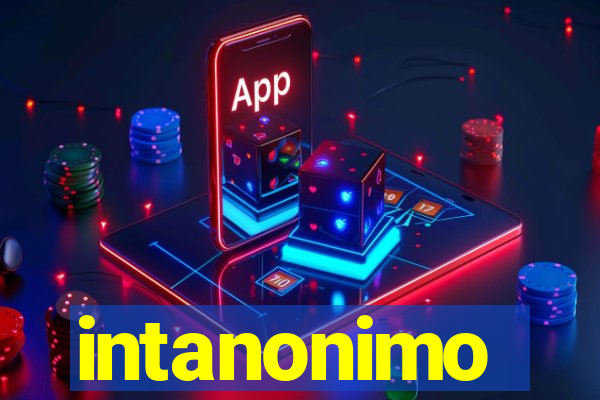 intanonimo