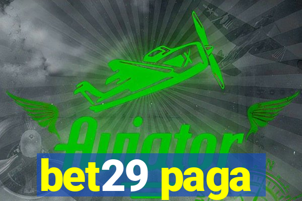 bet29 paga