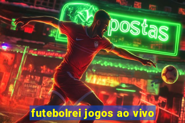 futebolrei jogos ao vivo