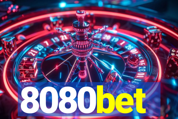 8080bet