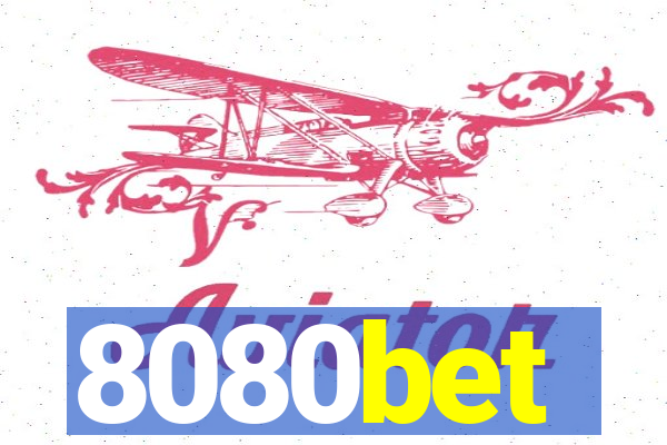 8080bet