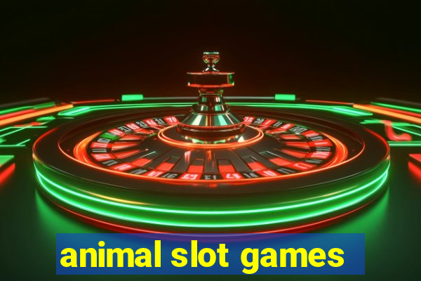 animal slot games