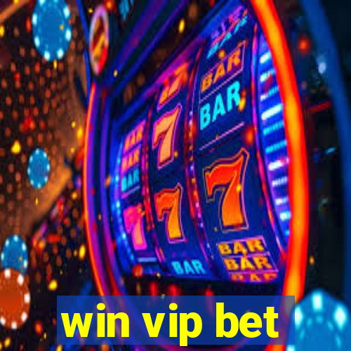 win vip bet