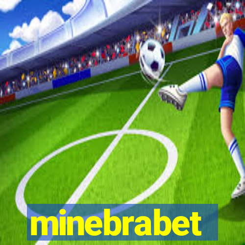 minebrabet