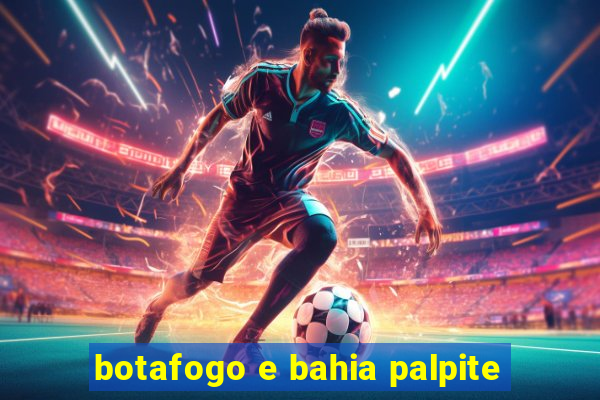 botafogo e bahia palpite