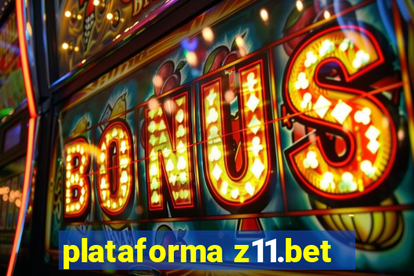 plataforma z11.bet