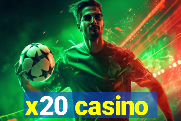 x20 casino