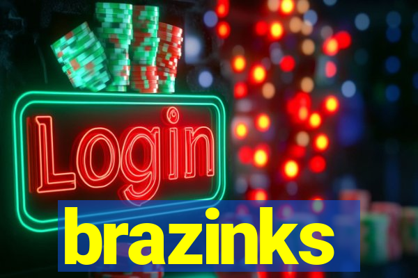 brazinks