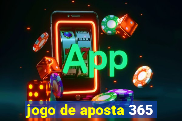 jogo de aposta 365