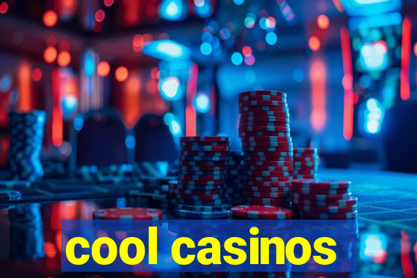 cool casinos