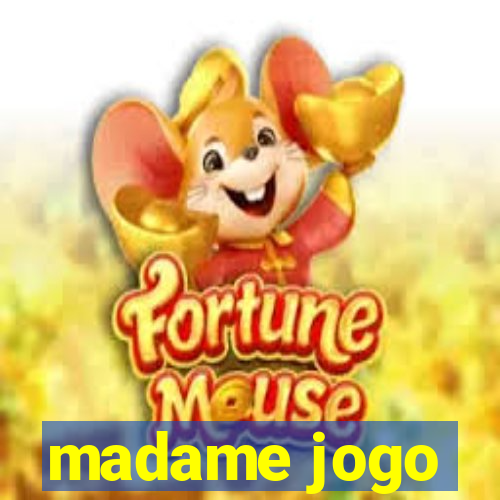 madame jogo