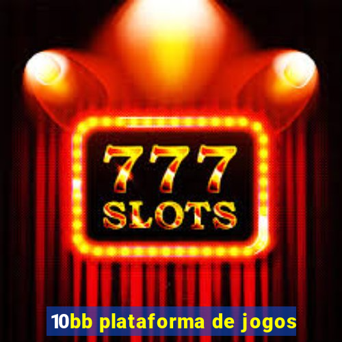 10bb plataforma de jogos