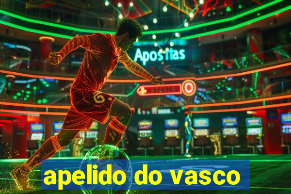 apelido do vasco