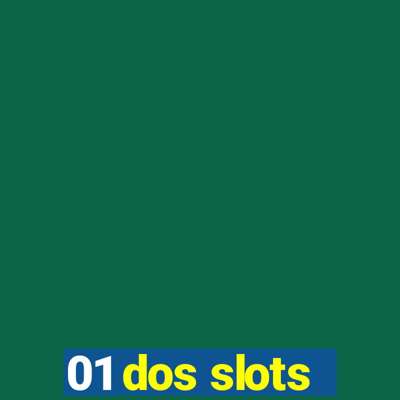 01 dos slots