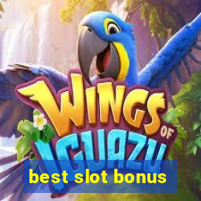 best slot bonus