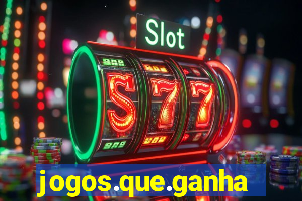 jogos.que.ganha.dinheiro