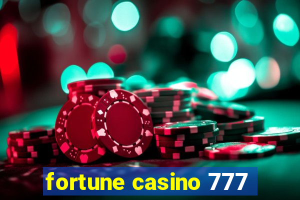 fortune casino 777