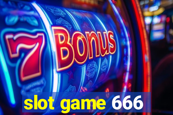 slot game 666