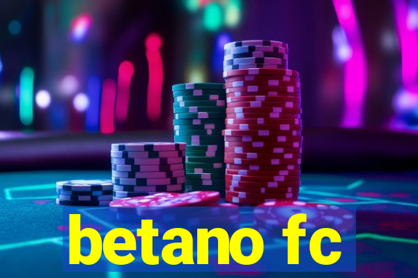 betano fc