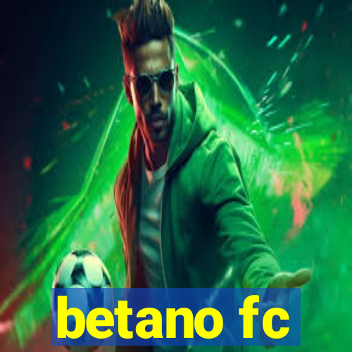 betano fc