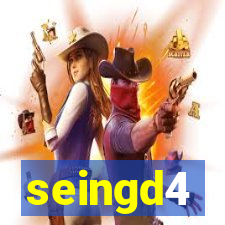 seingd4