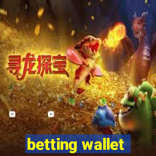 betting wallet