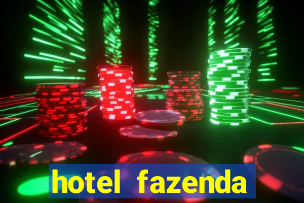 hotel fazenda fortuna de minas