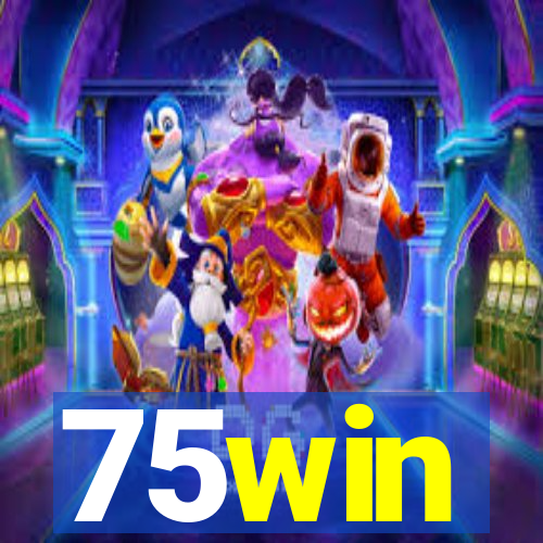 75win