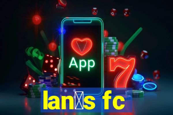 lan煤s fc