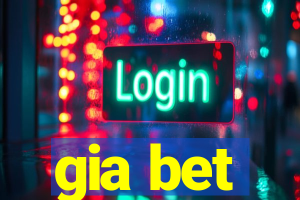 gia bet