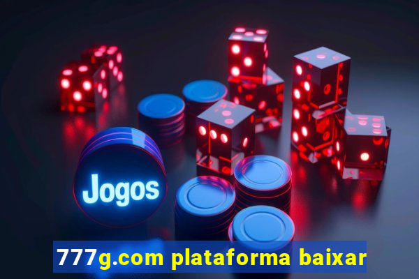 777g.com plataforma baixar