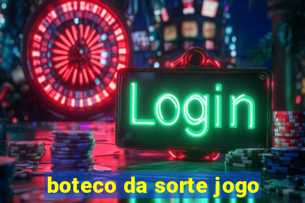 boteco da sorte jogo