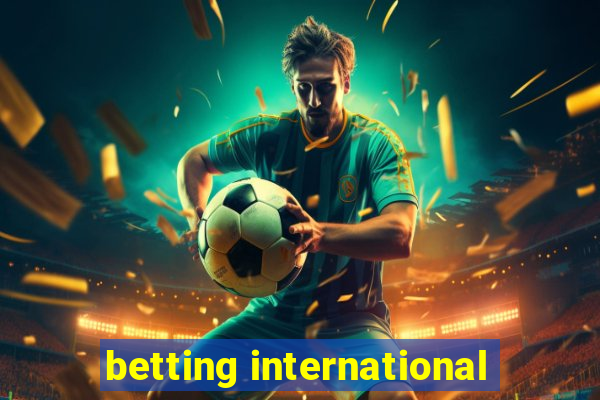 betting international