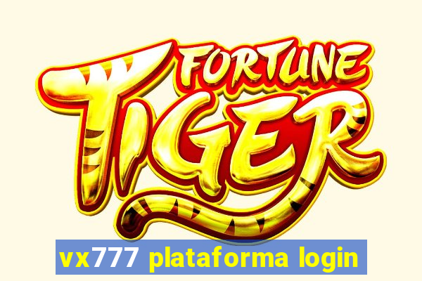 vx777 plataforma login