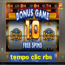 tempo clic rbs